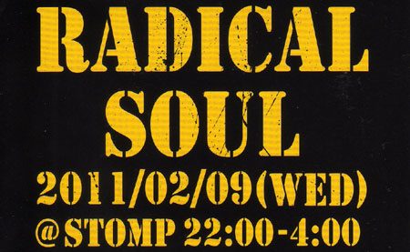 radical soul@大阪club stomp2011.02.09