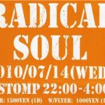 radical soul@club STOMP2010.07.13