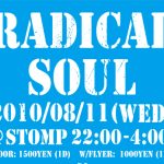 2010.08.04 radical soul@clubstomp